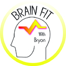 Brain Fit with Bryon 