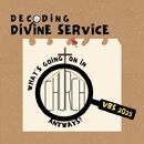 VBS Decoding Divine Service