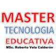 MSc.   ROBERTO VELA  CALDERON   (Master Universitario en Tecnologia Educativa y Competencias Digitales)