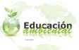 EDUCACION AMBIENTAL