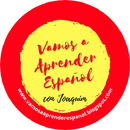 Vamos a Aprender Español con Joaquim