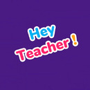 Hey Teacher! @HeyTeacherNetwork