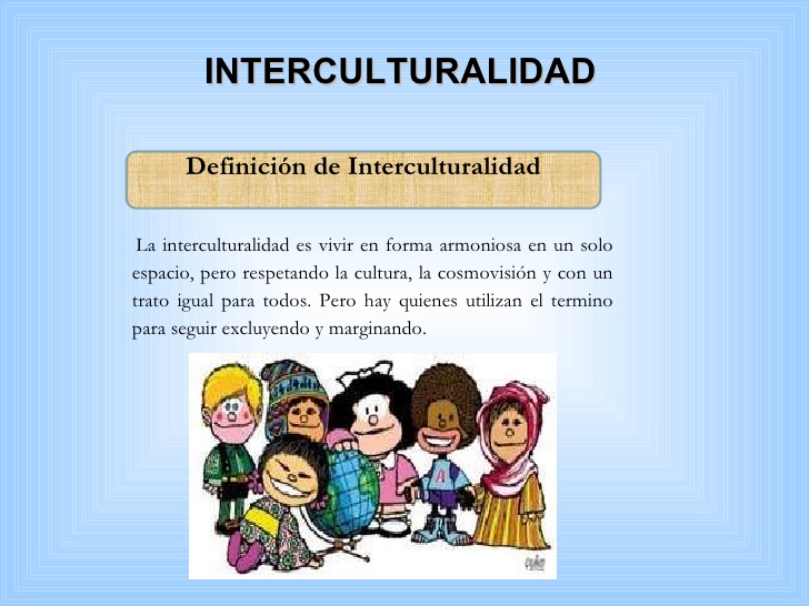 Resultado de imagen para interculturalidad ejemplos